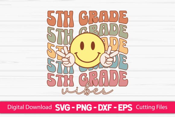 5th Grade Teacher Vibes Graphics for Crafts