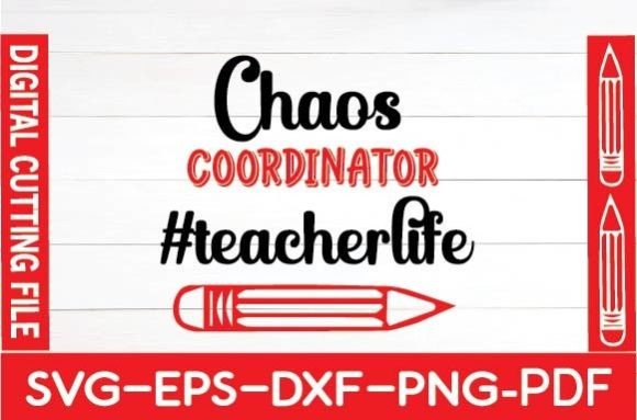 Chaos Coordinator Teacherlife Graphics & Crafts