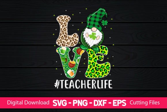 I Love Gnomes Teacher Life: Graphics for Crafts