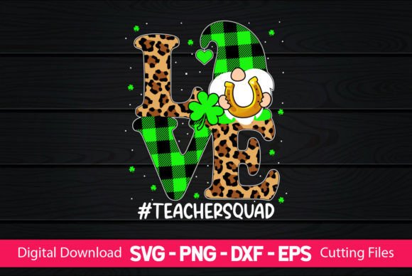 I Love Gnomies Teacher Squad Graphics for Crafts