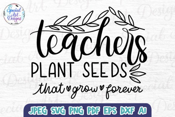 Review: Teacher s Plants Seeds Svg for Embroidery