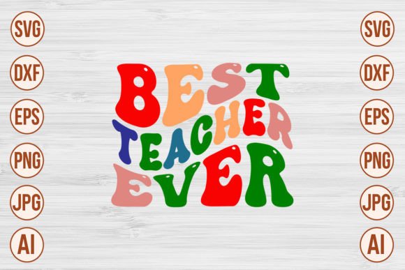 Reviewing Best Teacher Ever Retro SVG Designs