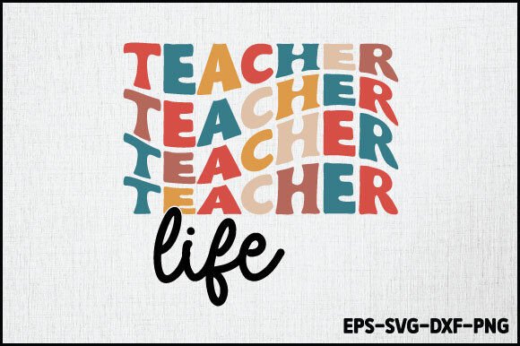 Teacher Life Retro SVG: Graphics for Crafts & Branding