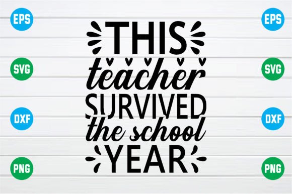 Teacher Survival Graphics for Crafts & Blogs