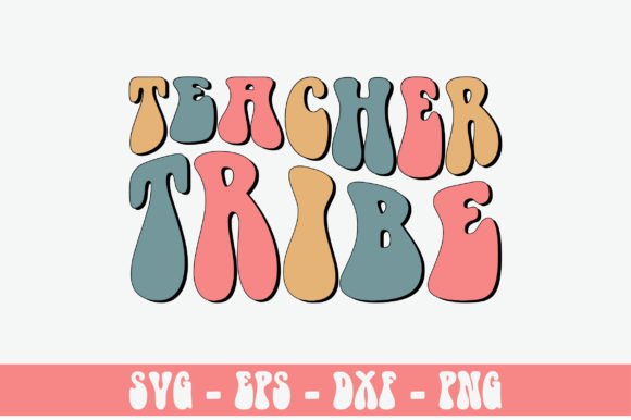 Teacher Tribe Retro SVG: Graphics for Crafts